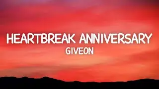 Giveon - Heartbreak Anniversary (Lyrics)
