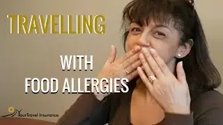 Travelling With Food Allergies