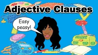 THE ADJECTIVE CLAUSE | Relative Clauses