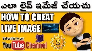 How To Creat Live ImageTutorial