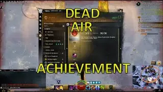 GW2 - Dead Air Achievement