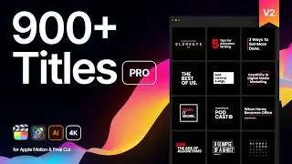 Titles Pro V2 | Video Templates for Final Cut