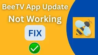 Fix BeeTV Update Not Working On Mobile | BeeTV Not Working
