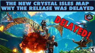 Why The New Crystal Isles Map Release Was DELAYED!