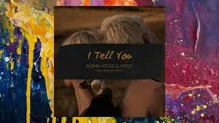 Roma Moss & HOLY — I Tell You (Mik Kartl Remix)