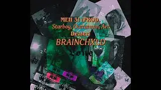 Brainchxld - Meh 3!