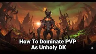 Crazy Good Unholy Death Knight PVP Build - World of Warcraft