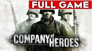 Company of Heroes Full Game Walkthrough Longplay