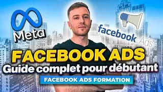 Guide débutant | Comment créer une publicité sur Facebook en 2022 ?