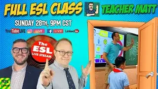 🔴Teacher MATT Full Class First Day Of School | ESL Live Stream#93
