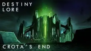 Destiny Lore: Crota's End