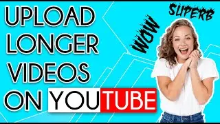 How to Enable Longer Video Features in Youtube | Get Approval/Permission | Verify to Enable | 2020