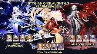 New Stygian Onslaught 6.2! C0R1 SKIRK x C0R1 Yoimiya Durin x C2R1 Arlecchino | Fearless Mode