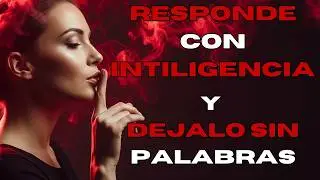 How to Respond Intelligently and Leave Anyone Speechless | Feminine Stoicism