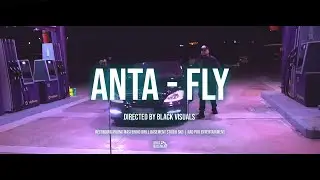 Anta  - FLY (Official Music Video)