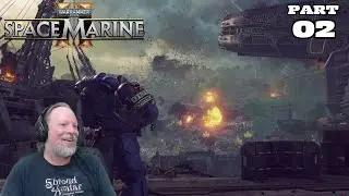 Renfail Plays Warhammer 40,000: Space Marine 2 - Story Campaign Part 2
