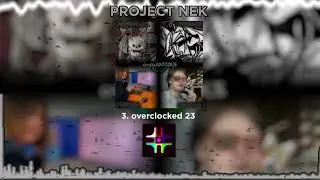 3. PROJECT NEK — overclocked 23