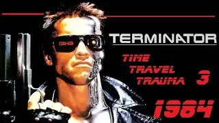 The Terminator 1984: Time Travel Trauma vol 3