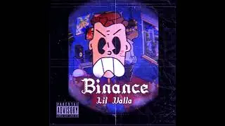Lil Valla Binance ( Slowed + Reverb )