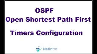 OSPF Timers Configuration | Hello Interval | dead Interval | Retransmit Interval