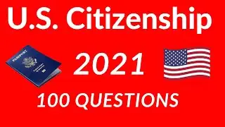 2022 U.S. Citizenship Test 100 Questions single answer USCIS Civics Test