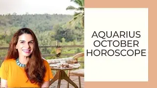 Aquarius October 2021 Astrology Horoscope Forecast | Tarot by Anisha