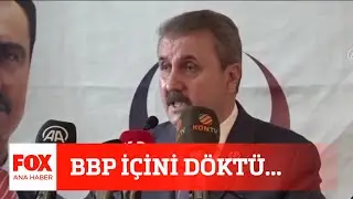 BBP içini döktü... 13 Haziran 2022 Selçuk Tepeli ile FOX Ana Haber
