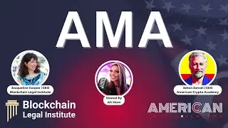 Blockchain Legal Institute & American Crypto Academy AMA
