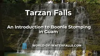 World of Waterfalls: Is Tarzan Falls In Guam As Easy As They Say It Is?