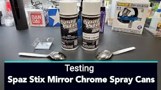 Scale Model Test - Spaz Stix Mirror Chrome Spray Cans - This Stuff Is Good !