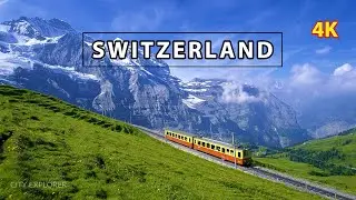 Switzerland - 4K || Switzerland 2020 || City Explorer