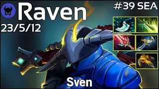 Raven [LOTAC] plays Sven!!! Dota 2 7.19
