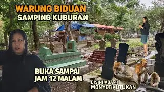 Warung Biduan Samping Kuburan Buka Sampai Jam 12 Malam ! Disini Ada 41 M0nyet Kutukan.