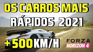 OS CARROS MAIS RÁPIDOS DE FORZA HORIZON 4 ATUALIZADO