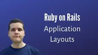 How to Use Rails Layouts & Display The Current Action Name