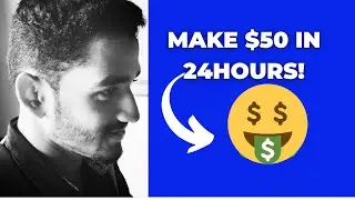 what I'll do If I have to make $50 in 24 hours / The Easiest Way