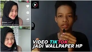 CARA AGAR VIDEO TikTok bisa dijadikan WALLPAPER HP - Android Tutorial