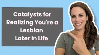Quick LIVE on Catalysts for Realizing You're a Lesbian Later in Life