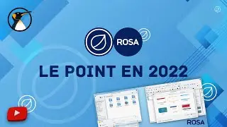 Rosa Linux en 2022, ça donne quoi ?