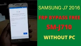 Samsung J710GN Frp Bypass Without Pc | Bypass J710GN Google Account lock