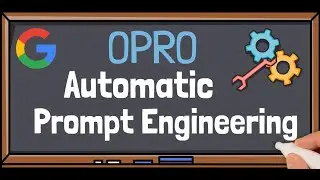 Large Language Models As Optimizers - OPRO by Google DeepMind