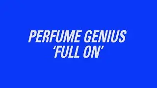 Perfume Genius - 