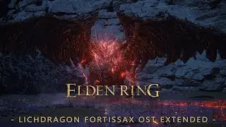 Lichdragon Fortissax OST Extended - Elden Ring Extended Soundtrack [HQ]