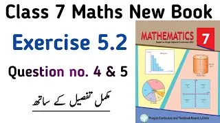 Unit 5 Exercise 5.2 Class 7 New Book | Chapter 5 Ex 5.2 Q no. 4 Q no. 5 Class 7 PTB | Learning Zone
