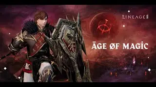 Lineage 2 - Age of Magic | Cursed World