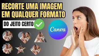 Como Recortar uma Imagem no Canva Pelo Celular