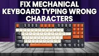 How To Fix Mechanical Keyboard Typing Wrong Characters (What Should You Do To Solve The Issue?)