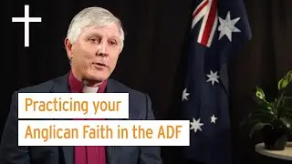 RACS Values Anglican: Practicing your Anglican Faith in the ADF