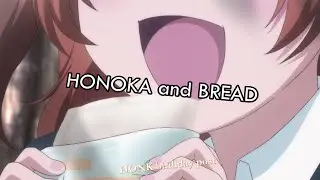 [HBD HONOKA] Honoka and Bread