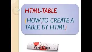 HTML Class Parts-5 |  How to create table in HTML in Hindi/urdu | HTML table |